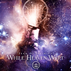 Review1203_While_Heaven_Wept_-_Fear_of_Infinity_Artwork