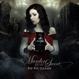 Review1667_the_murder_of_my_sweet_-_bye_bye_lullaby