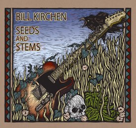 Review2719_bill_kirchen_-_seeds_and_stems