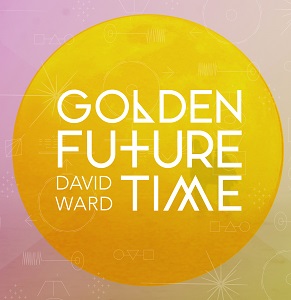 Review3339_David_Ward_-_Golden_future_time