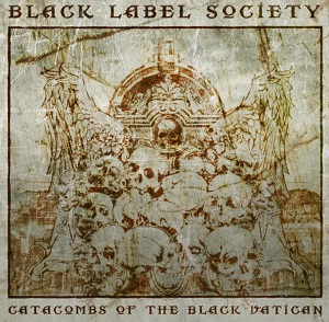 Review3499_Black_Label_Society_-_Catacombs_of_the_black_vatican