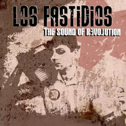 Review4441_los-fastidios-the-sound-of-revolution