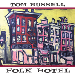 Review4508_Tom_Russell_-_Folk_hotel