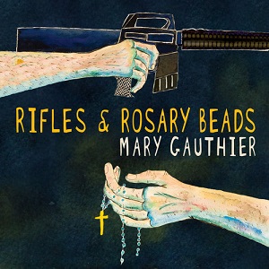 Review4607_Mary_Gauthier_-_Rifles_and_Rosary_beads